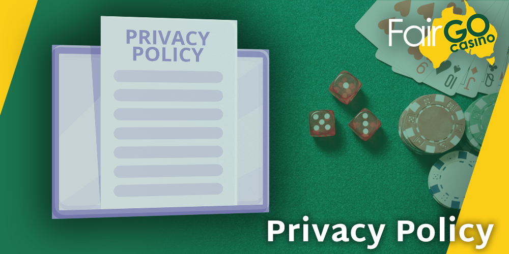 Privacy Policy at Fair GO Casino