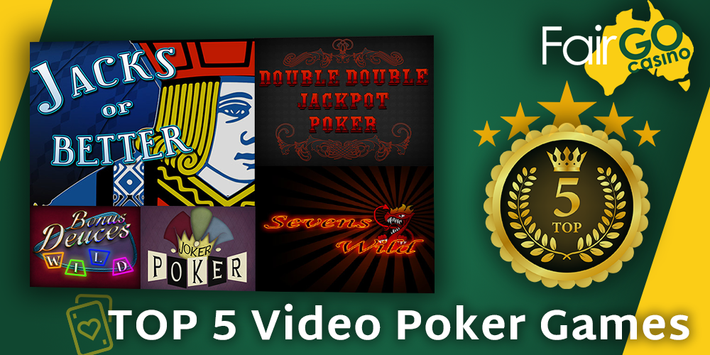 The most popular Video poker games at Fair GO Casino