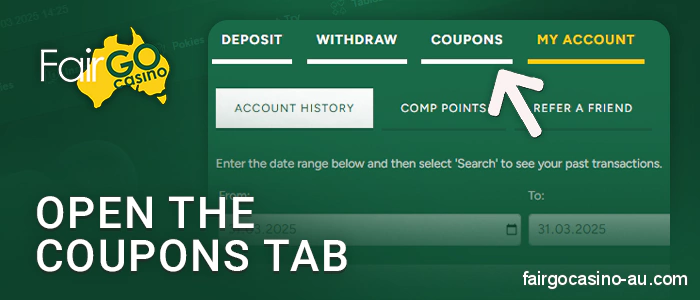 Click on the Coupon tab at Fair Go Casino