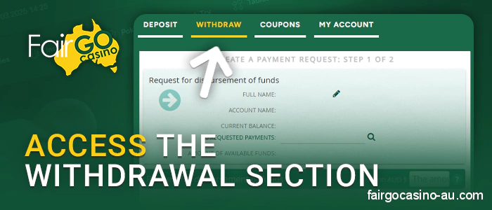 Open the withdrawal section of the Fair Go Casino website